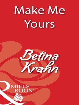cover image of Make Me Yours
